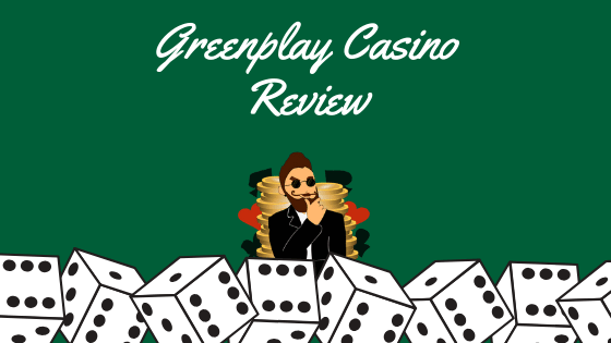 Greenplay Casino erfahrungen