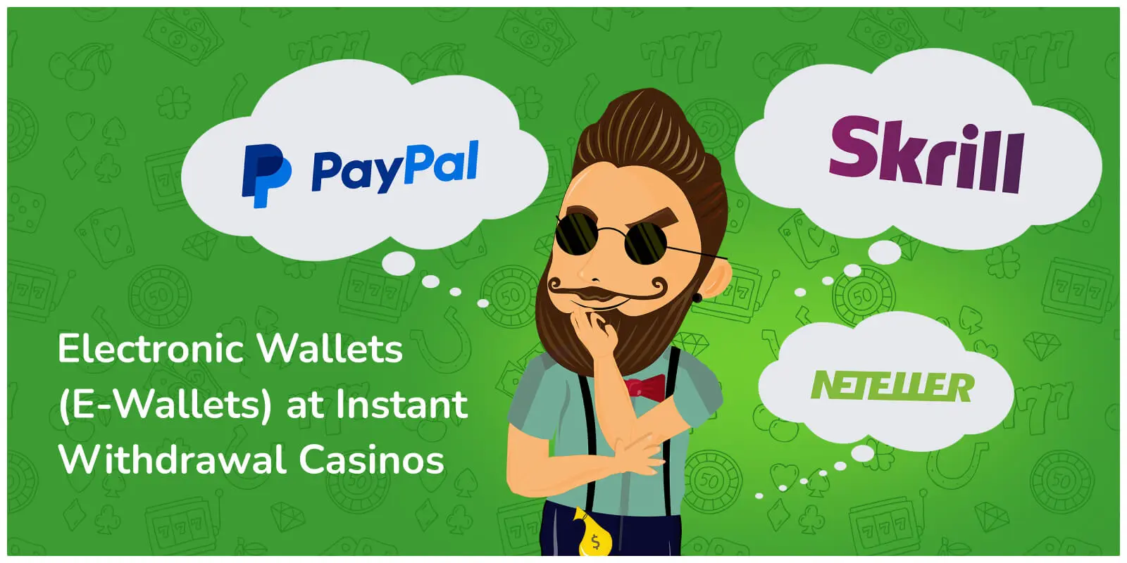 electronic wallets at instant withdrawal casinos